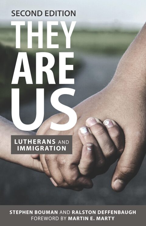 Cover image for book They Are Us: Lutherans and Immigration
