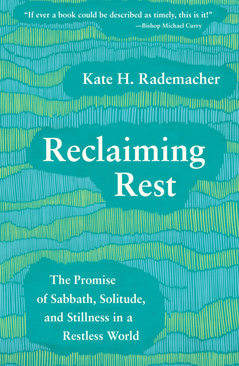 Cover image for book Reclaiming Rest