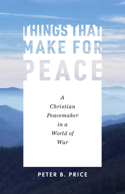 Cover image for book Things That Make for Peace