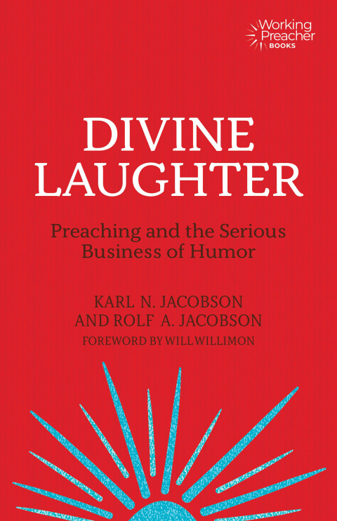 Cover image for book Divine Laughter: Preaching and the Serious Business of Humor