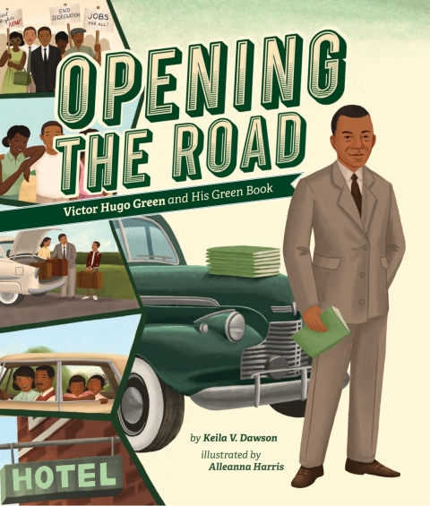 Cover image for book Opening the Road: Victor Hugo Green and His Green Book