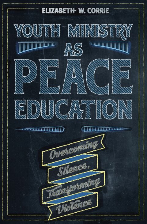Cover image for book Youth Ministry as Peace Education