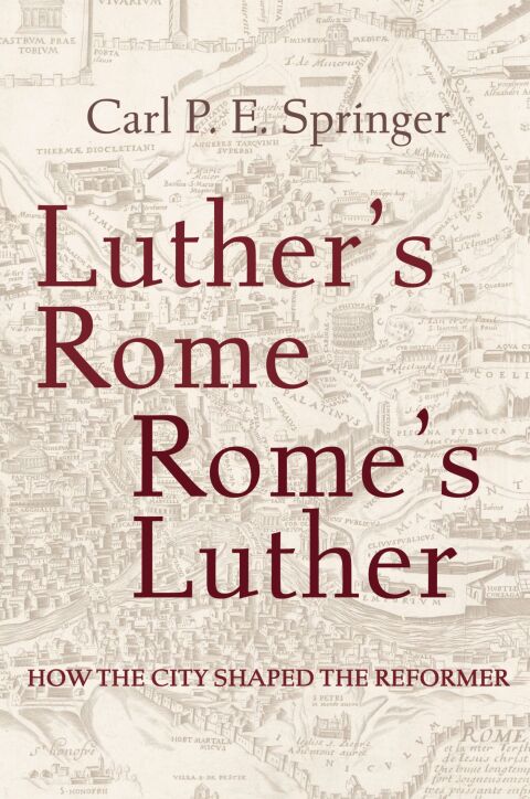 Cover image for book Luther's Rome, Rome's Luther