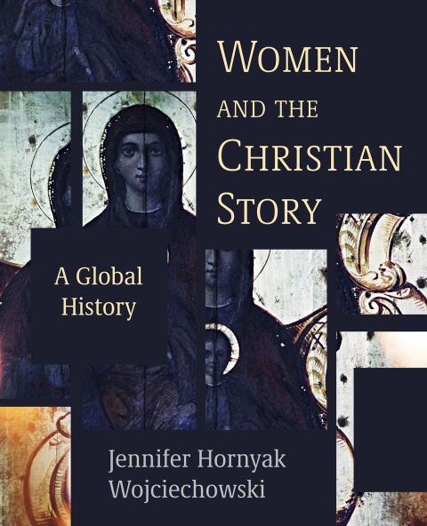 Cover image for book Women and the Christian Story: A Global History