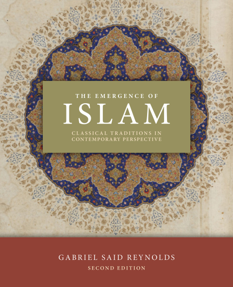 Cover image for book The Emergence of Islam: Classical Traditions in Contemporary Perspective