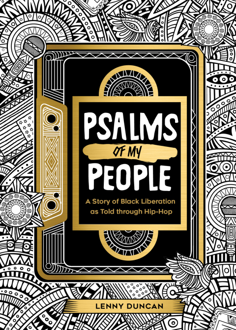 Cover image for book Psalms of My People: A Story of Black Liberation as Told through Hip-Hop