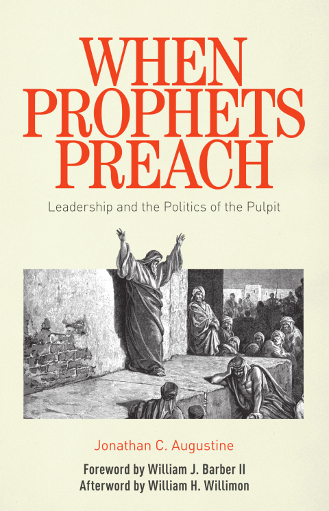 Cover image for book When Prophets Preach: Leadership and the Politics of the Pulpit