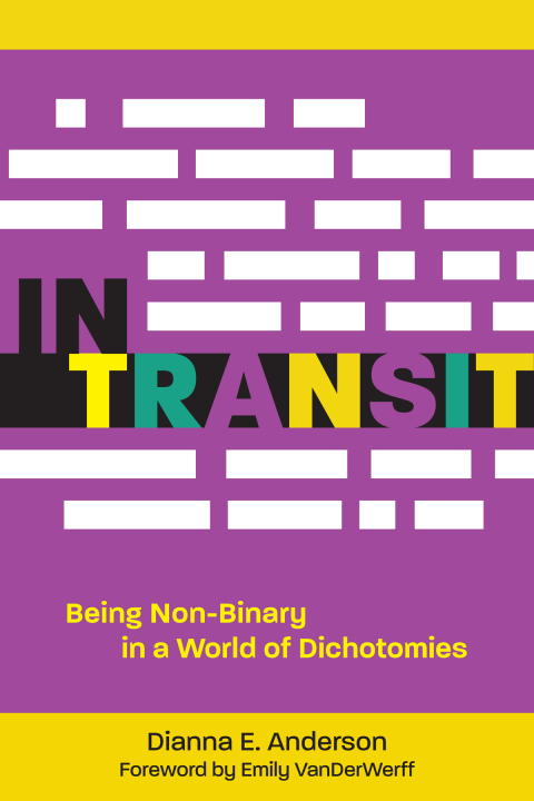 Cover image for book In Transit: Being Non-Binary in a World of Dichotomies