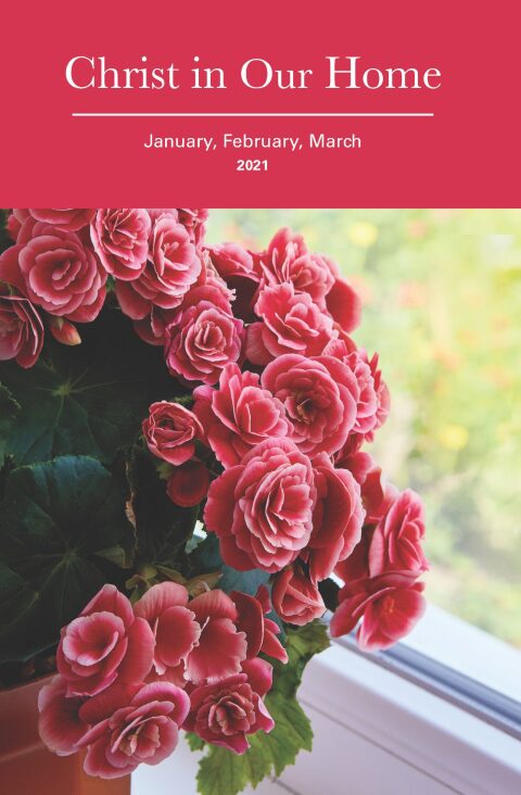 Cover image for book Christ in Our Home: January February March 2021