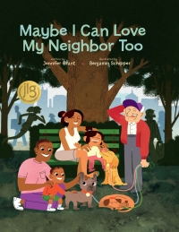 Cover image: Maybe I Can Love My Neighbor Too 9781506452012
