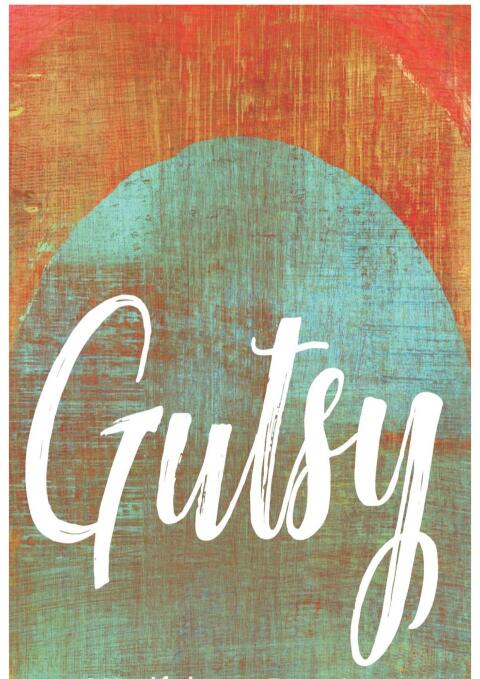 Cover image for book Gutsy: Mindfulness Practices for Everyday Bravery