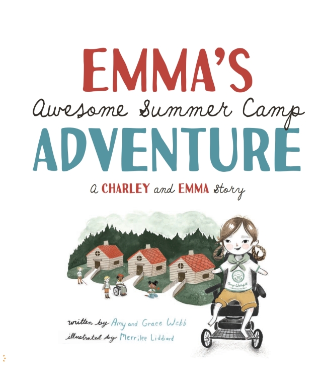 Emma's Awesome Summer Camp Adventure: A Charley and Emma Story