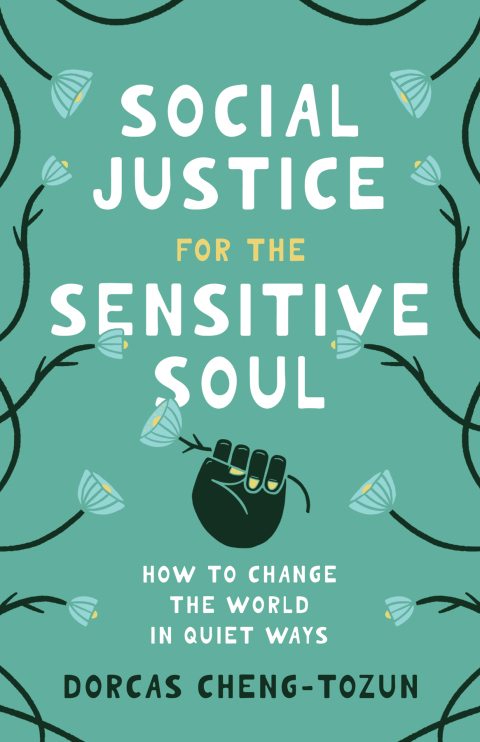 Social Justice for the Sensitive Soul 