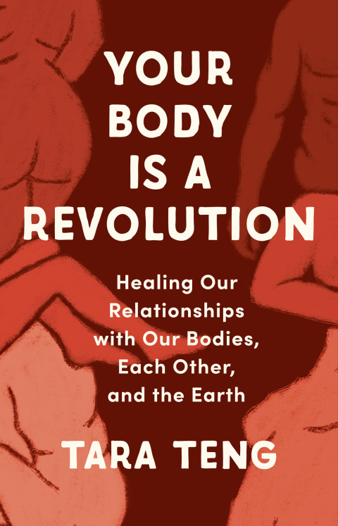 Cover image for book Your Body Is a Revolution: Healing Our Relationships with Our Bodies, Each Other, and the Earth
