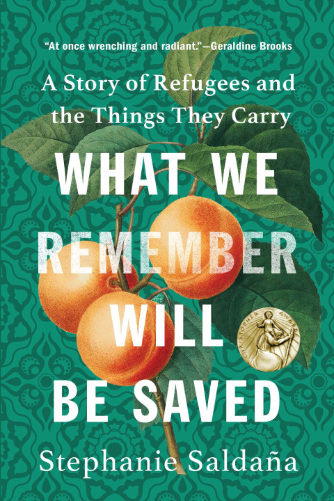 Cover image for book What We Remember Will Be Saved: A Story of Refugees and the Things They Carry