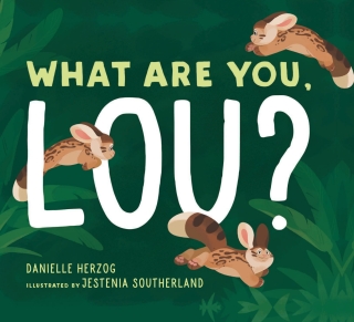 What Are You, Lou?