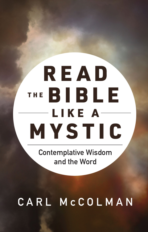 Cover image for book Read the Bible like a Mystic: Contemplative Wisdom and the Word