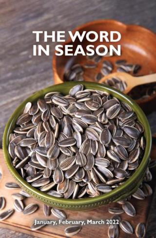 The Word in Season: January February March 2022