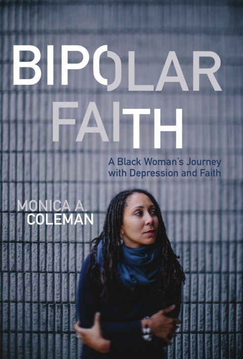 Cover image for book Bipolar Faith: A Black Woman's Journey with Depression and Faith