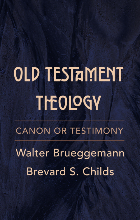Cover image for book Old Testament Theology: Canon or Testimony