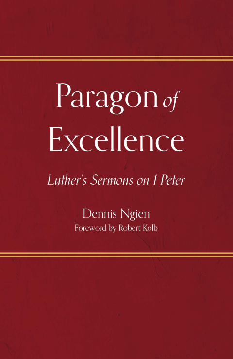 Cover image for book Paragon of Excellence: Luther's Sermons on 1 Peter