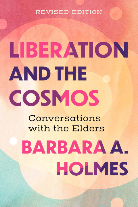 Cover image for book Liberation and the Cosmos: Conversations with the Elders