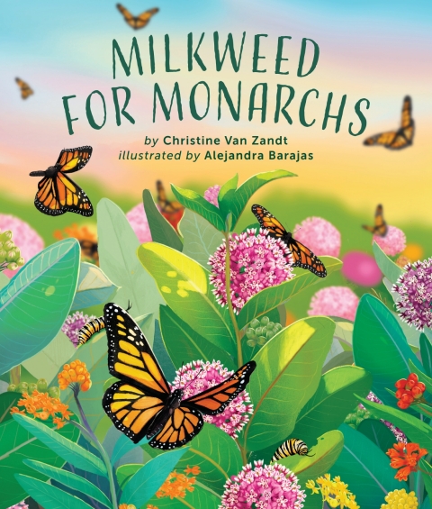 Cover image for book Milkweed for Monarchs