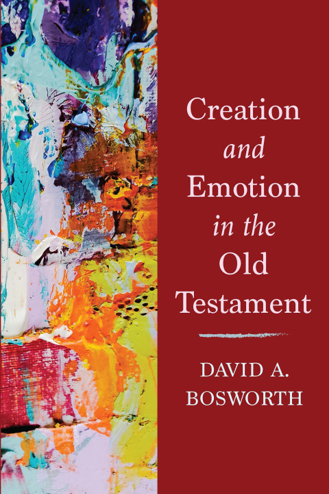 Cover image for book Creation and Emotion in the Old Testament