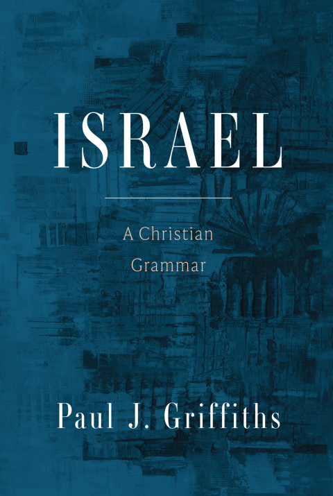 Cover image for book Israel: A Christian Grammar