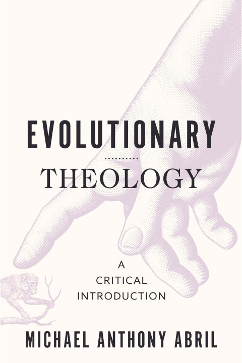 Cover image for book Evolutionary Theology: A Critical Introduction