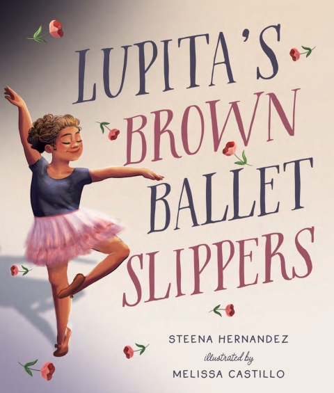 Cover image for book Lupita's Brown Ballet Slippers