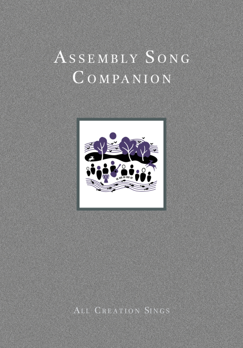 Cover image for book Assembly Song Companion to All Creation Sings