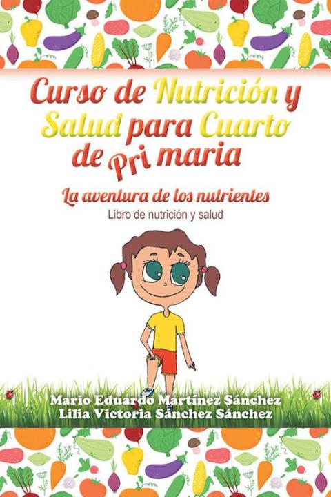 Cover image for book Curso De Nutrición Y Salud Para Cuarto De Primaria