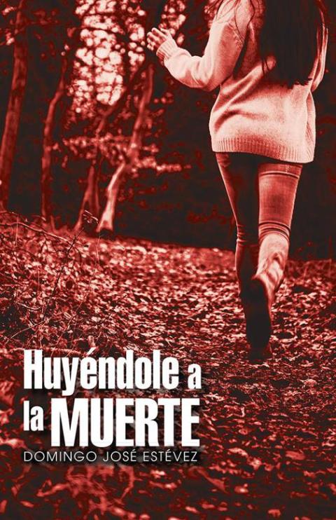 Cover image for book Huyéndole a La Muerte