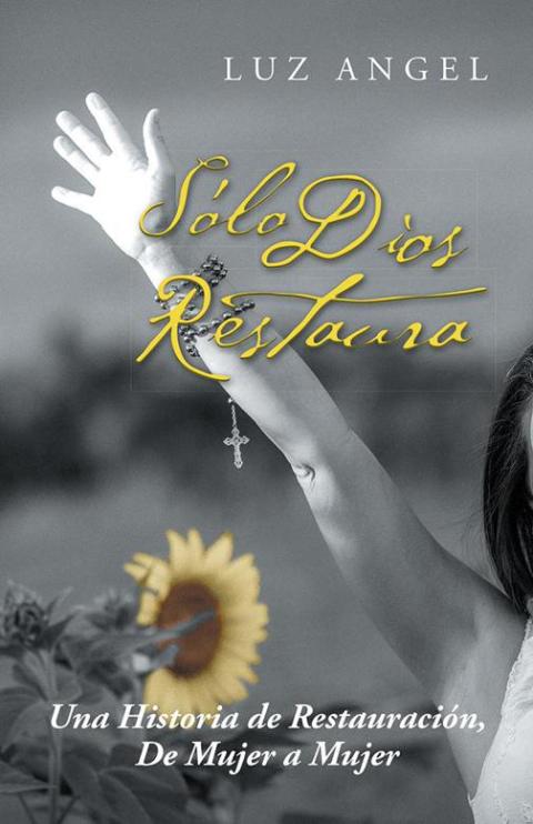 Cover image for book Sólo Dios Restaura