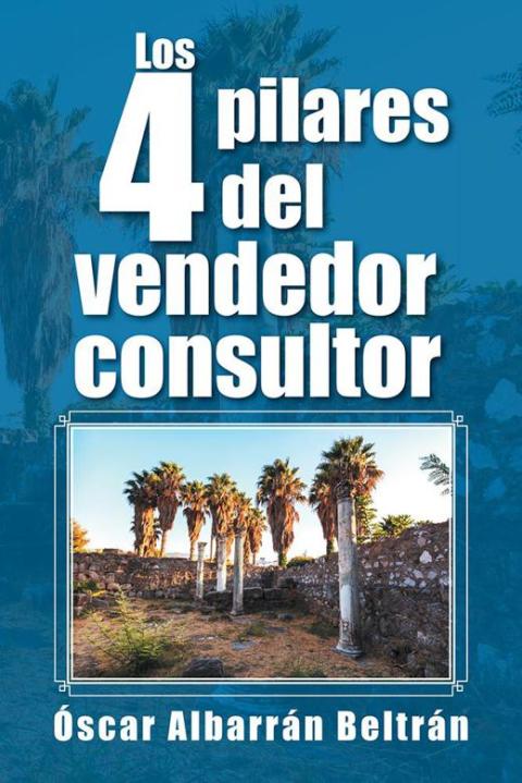 Cover image for book Los 4 Pilares Del Vendedor Consultor