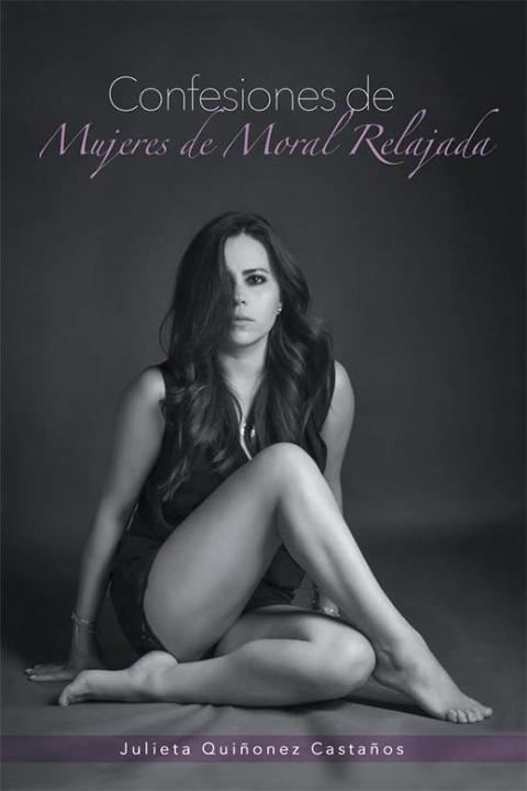 Cover image for book Confesiones De Mujeres De Moral Relajada