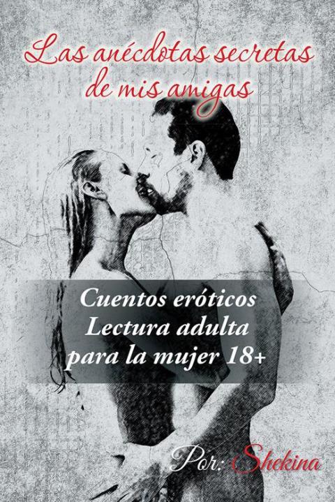 Cover image for book Las Anécdotas Secretas De Mis Amigas