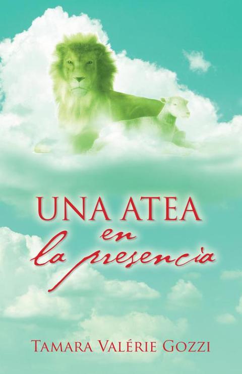 Cover image for book Una Atea En La Presencia