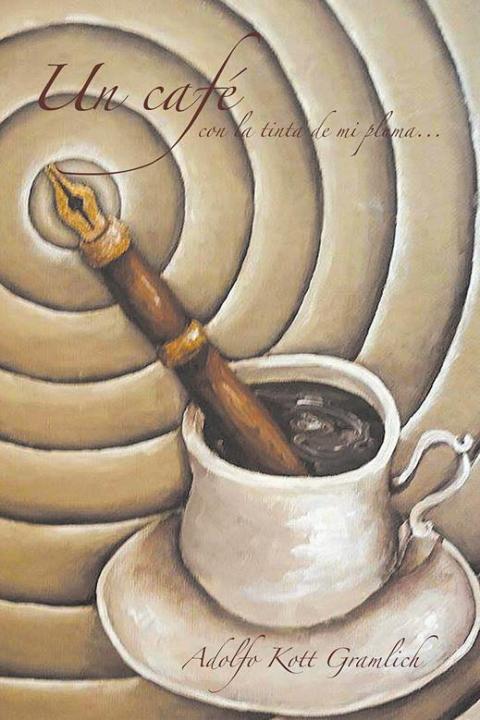 Cover image for book Un Café Con La Tinta De Mi Pluma