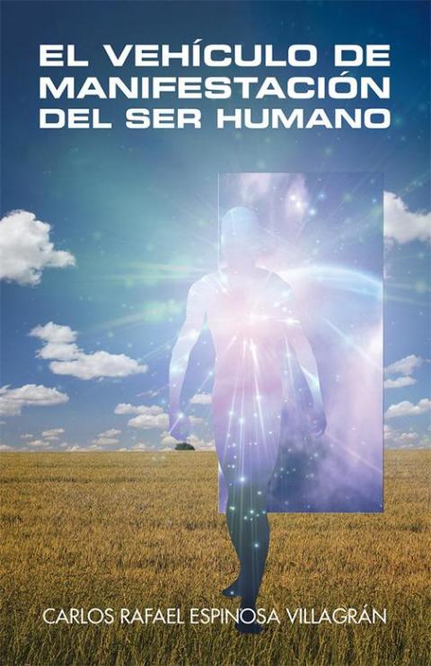 Cover image for book El Vehículo De Manifestación Del Ser Humano