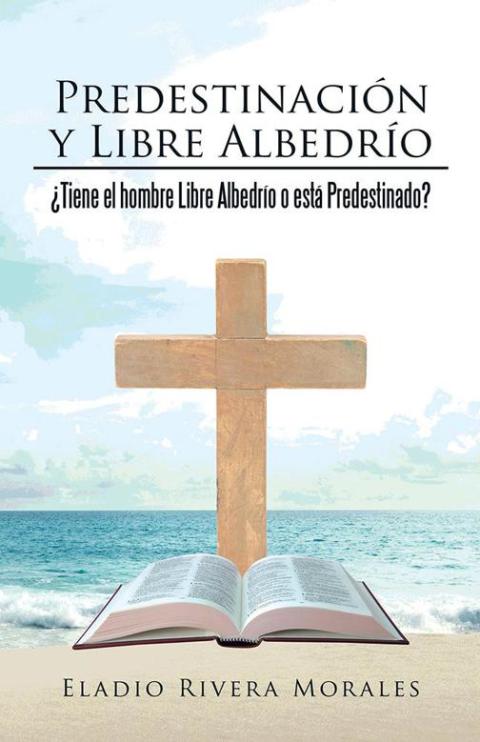 Cover image for book Predestinación Y Libre Albedrío