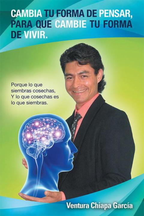 Cover image for book Cambia Tu Forma De Pensar, Para Que Cambie Tu Forma De Vivir.