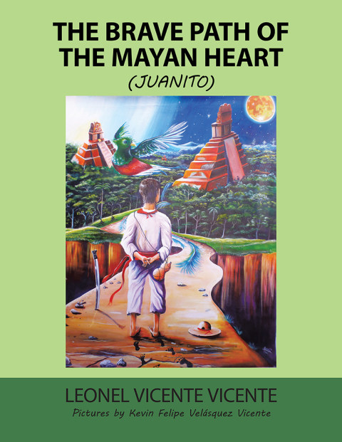 Cover image for book The Brave Path of the Mayan Heart