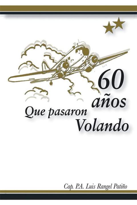 Cover image for book 60 Años Que Pasaron Volando