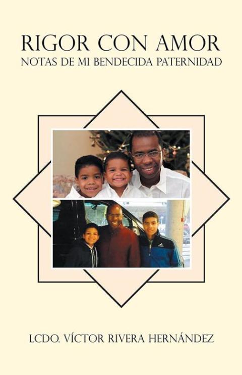 Cover image for book Rigor Con Amor Notas De Mi Bendecida Paternidad