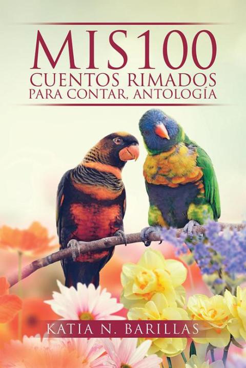 Cover image for book Mis 100 Cuentos Rimados Para Contar, Antologia