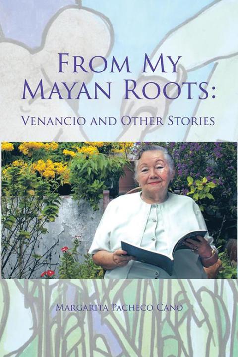 Cover image for book From My Mayan Roots: