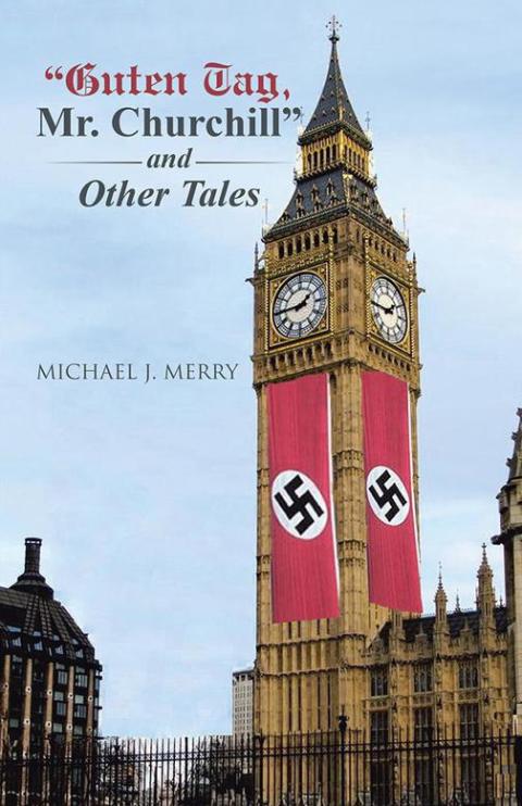 Cover image for book “Guten Tag, Mr. Churchill” and Other Tales