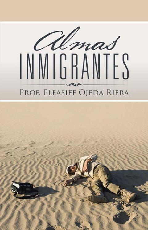 Cover image for book Almas Inmigrantes